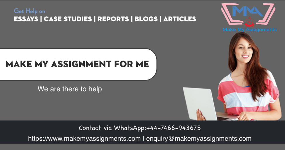 Make An Assignment | Make My Assignment